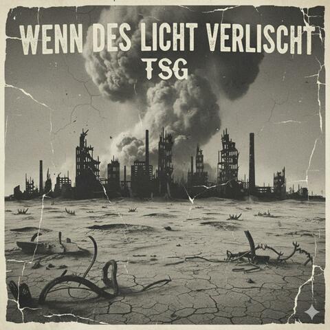 Wenn des Licht verlischt