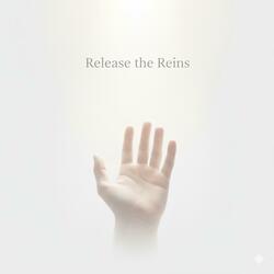 Release the Reins