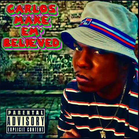 Make Em' Believed