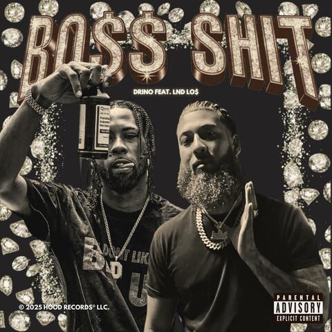 Boss Shit (feat. LndLo$)