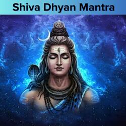Shiva Dhyan Mantra (शिव ध्यान मंत्र)