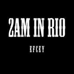 2AM In Rio
