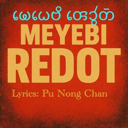 Meyebi Redot (Chakma song)