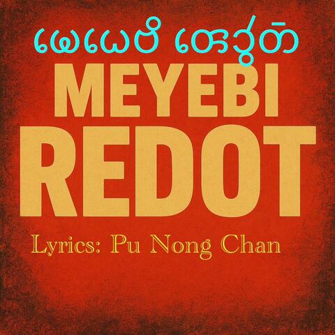 Meyebi Redot (Chakma song)