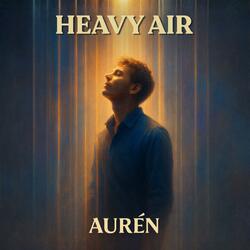 Heavy Air