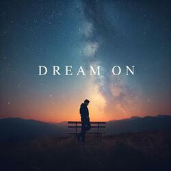 Dream On