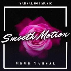 Smooth Motion (Radio Edit)