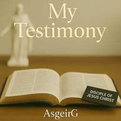 My Testimony