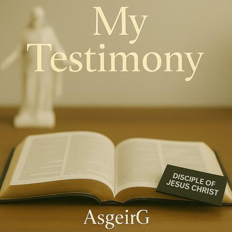 My Testimony