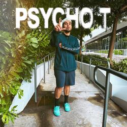 PSYCHO T