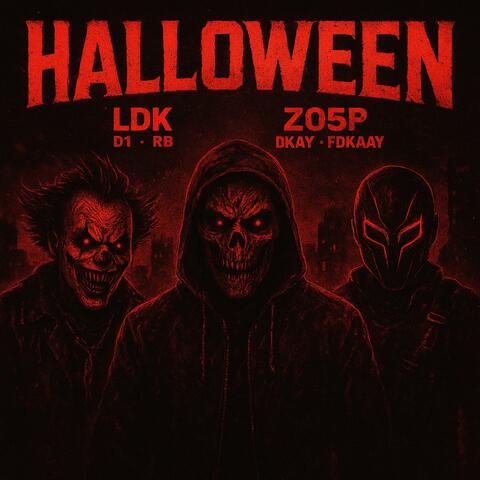 HALLOWEEN (feat. LDK, Z05P, D1, FDKAAY, DKAY & RB)