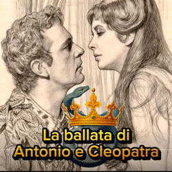 La ballata di Antonio e Cleopatra