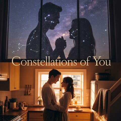 Constellations of You