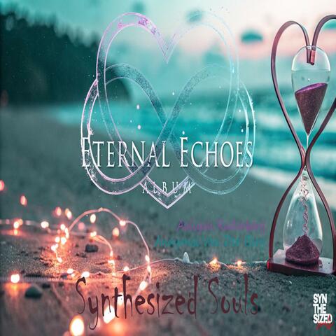Eternal Echos (Soulmate Songs)