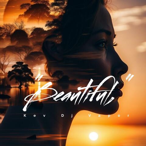 Beau·ti·ful