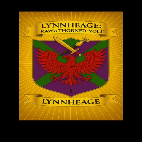 LYNNHEAGE: Raw & Thorned (Vol. II)