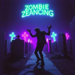 Dancing with a zombie