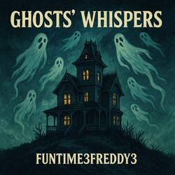 Ghosts' Whispers