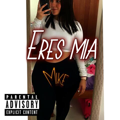 Eres Mia