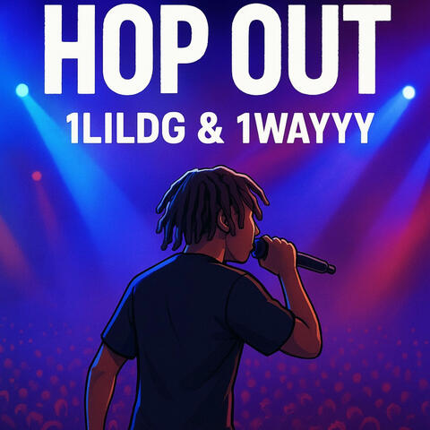 Hopout (feat. 1wayyy)