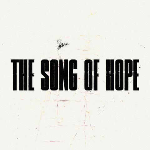 THE SONG OF HOPE