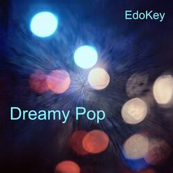 Dreamy Pop
