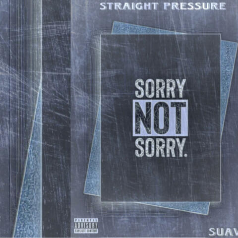 Sorry Not Sorry