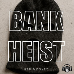 Bank Heist