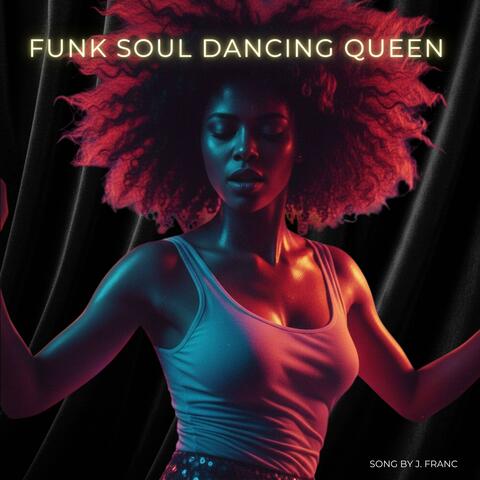 Funk soul dancing queen