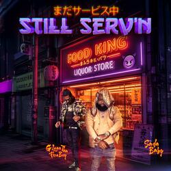 Still Serv'n (feat. Sada Baby)