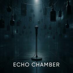 Echo Chamber
