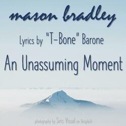 An Unassuming Moment (feat. T-Bone Barone)