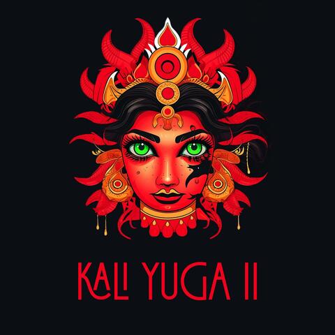Kali Yuga II