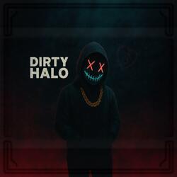 Dirty Halo