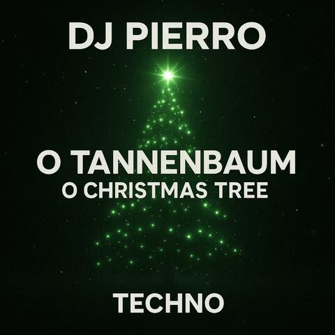 O Tannenbaum, o Christmas Tree (Techno Remix)