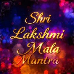 Shri Lakshmi Mala Mantra (श्री लक्ष्मी माला मंत्र)