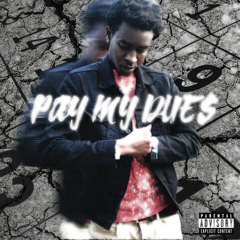 Pay My Dues