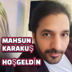HOŞGELDİN