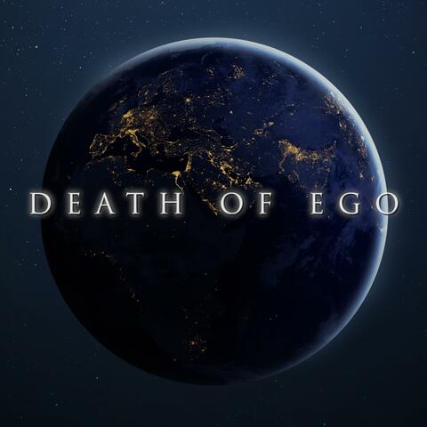 Death of Ego