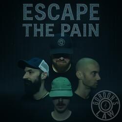 Escape The Pain (2025)