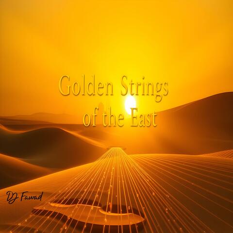 Golden Strings of the East