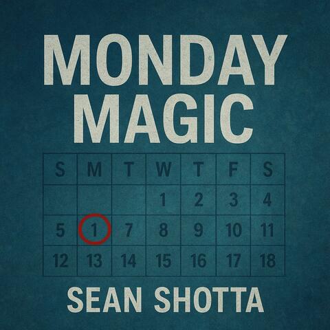 MONDAY MAGIC