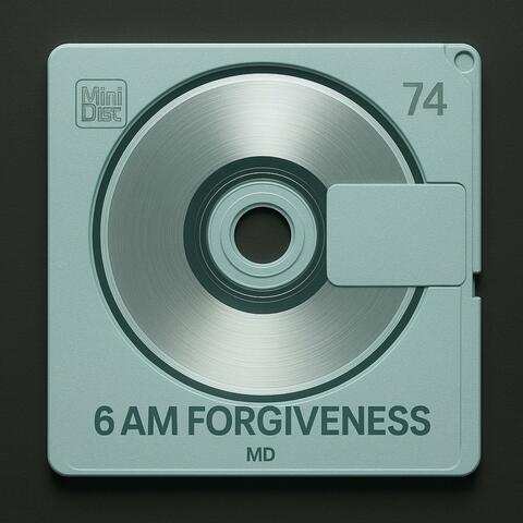 6 AM FORGIVENESS
