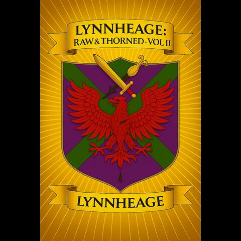 LYNNHEAGE: RAW & THORNED (VOL. I)
