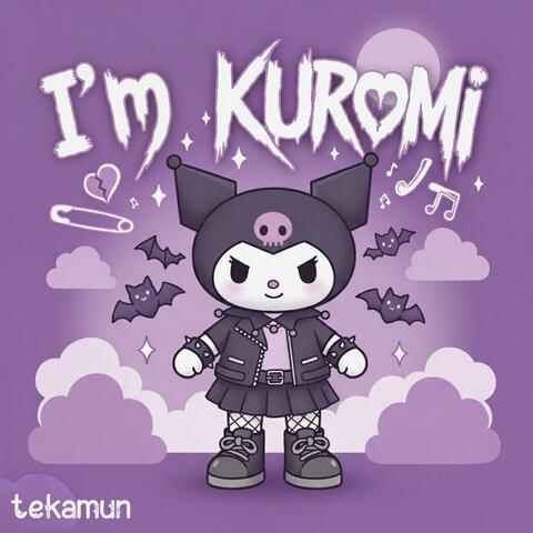 I'm Kuromi