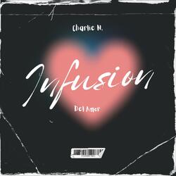Infusion Del Amor