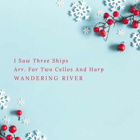I Saw Three Ships Arr. For Two Cellos And Harp