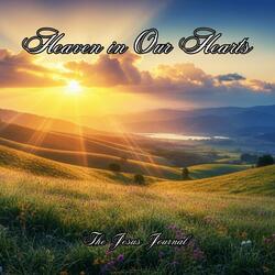 Heaven in Our Hearts