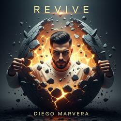 Revive (feat. Diego Marvera)