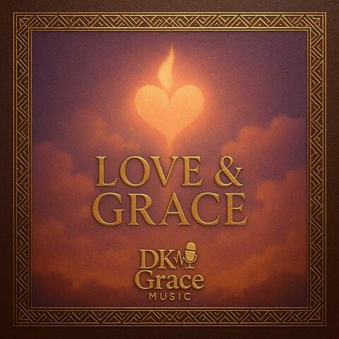 Love & Grace